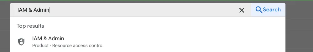 Search for IAM & Admin in the Google Cloud Console search bar